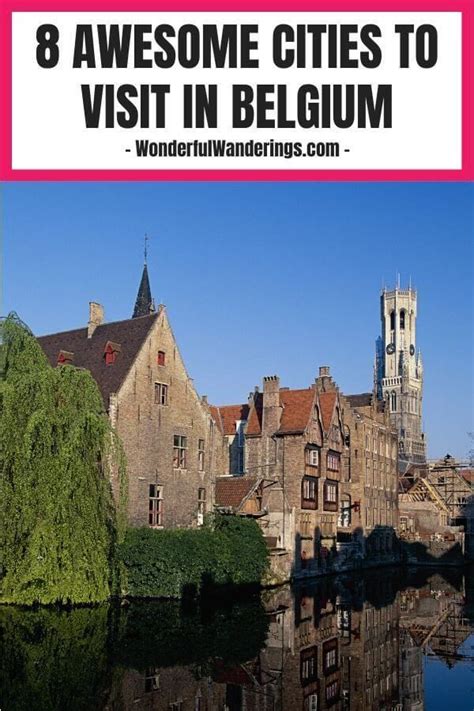 16 Best Cities in Belgium: A Comprehensive Guide!.